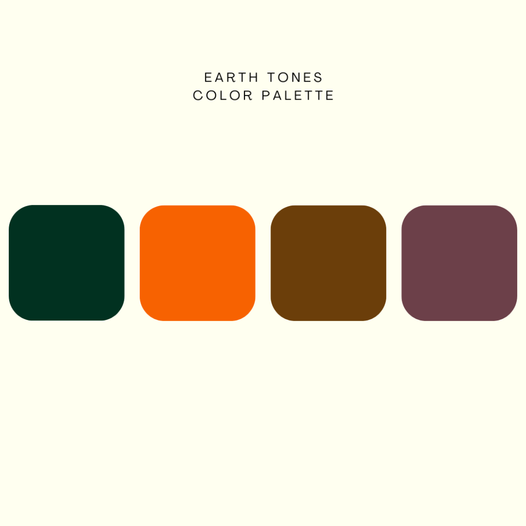 Black words on cream background say "Earth tones color pallete." Four colored squares are below the text and are dark green, orange, brown, and purple.